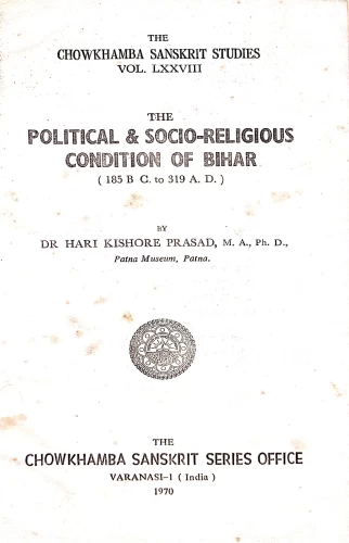 The Political & Socio-Religious Condition of Bihar